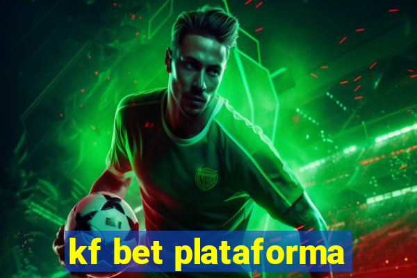 kf bet plataforma